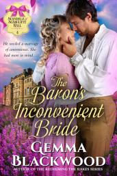Icon image The Baron's Inconvenient Bride