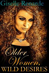 Icon image Older Women, Wild Desires