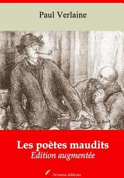 Icon image Les poètes maudits: Nouvelle édition augmentée