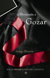 Icon image Destinada a gozar