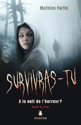 Icon image Survivras-tu à la nuit de l'horreur?