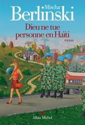 Icon image Dieu ne tue personne en Haïti