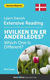 Icon image Danish Extensive Reading: WHICH ONE IS DIFFERENT?: Level 2