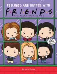 Icon image Feelings are Better with Friends (Friends Picture Book)