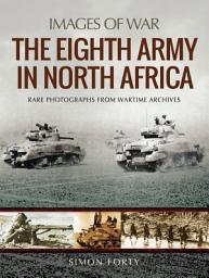 Icon image The Eighth Army in North Africa