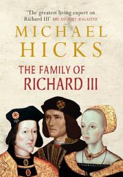 Icon image The Family of Richard III