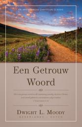 Icon image Een Getrouw Woord: Dit is een getrouw woord en alle aanneming waardig, dat Jezus Christus in de wereld gekomen is om zondaren zalig te maken. – 1 Timotheüs 1:15