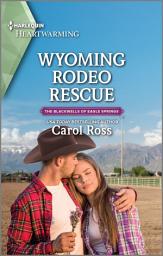 Icon image Wyoming Rodeo Rescue: A Clean Romance