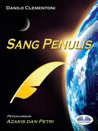 Icon image Sang penulis: Petualangan azakis dan petri