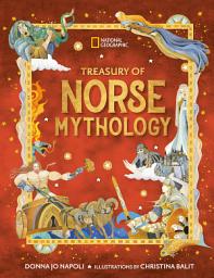 Icon image Treasury of Norse Mythology: Stories of Intrigue, Trickery, Love, and Revenge