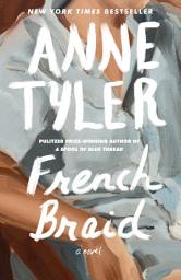 Icon image French Braid: A novel