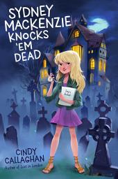 Icon image Sydney Mackenzie Knocks 'Em Dead