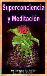 Icon image Superconciencia y Meditación