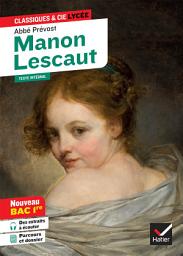 Icon image Manon Lescaut: suivi du parcours « Personnages en marge, plaisirs du romanesque »