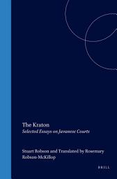 Icon image The Kraton: Selected Essays on Javanese Courts
