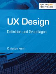 Icon image UX Design - Definition und Grundlagen: Definition und Grundlagen
