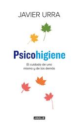 Icon image Psicohigiene: El cuidado de uno mismo y de los demás