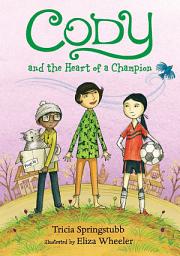 Icon image Cody and the Heart of a Champion