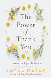 Icon image The Power of Thank You: Discover the Joy of Gratitude
