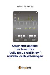 Icon image Strumenti statistici per la verifica delle previsioni Ecmwf