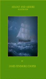 Icon image Afloat and Ashore (Illustrated)