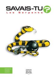 Icon image Savais-tu? - En couleurs 3 - Les Serpents