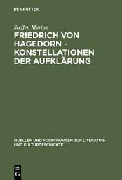 Icon image Friedrich von Hagedorn - Konstellationen der Aufklärung