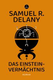 Icon image Das Einstein-Vermächtnis: Roman