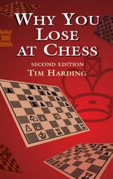 Icon image Why You Lose at Chess: Second Edition