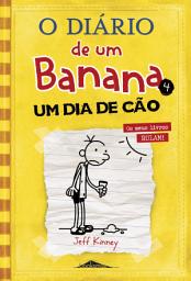 Icon image O Diário de um Banana 4: Um Dia de Cão