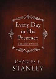 Icon image Every Day in His Presence: A Daily Devotional for Finding Peace and Purpose (365 Devotions - Inspiration for Every Day of the Year)