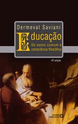 Icon image Educação: do senso comum à consciência filosófica, Edição 19