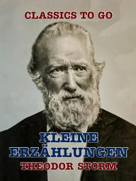 Icon image Kleine Erzählungen: Restored Classics to Go Edition