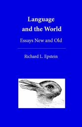 Icon image Language and the World: Essays New and Old