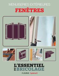 Icon image Menuiseries extérieures : Fenêtres: L'essentiel du bricolage