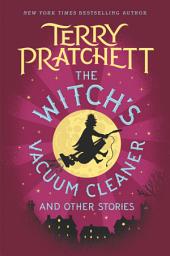 Icon image The Witch's Vacuum Cleaner and Other Stories