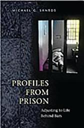 Icon image Profiles from Prison: Adjusting to Life Behind Bars