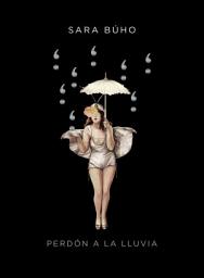 Icon image Perdón a la lluvia