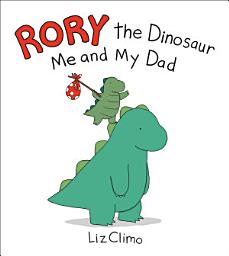 Icon image Rory the Dinosaur: Me and My Dad