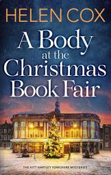 Icon image A Body at the Christmas Book Fair: A festive cosy mystery, perfect for book lovers