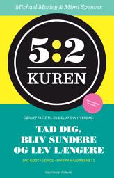 Icon image 5:2 Kuren: Tab dig, bliv sundere og lev længere