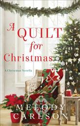 Icon image A Quilt for Christmas: A Christmas Novella