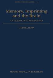 Icon image Memory, Imprinting, and the Brain: An Inquiry into Mechanisms