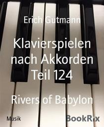 Icon image Klavierspielen nach Akkorden Teil 124: Rivers of Babylon