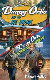 Icon image Danny Orlis and the Big Indian and Second String Forward