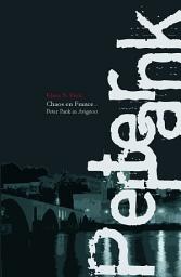 Icon image Chaos en France: Peter Pank in Avignon