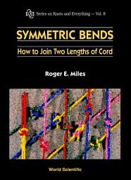 Icon image Symmetric Bends: How to Join Two Lengths of Cord