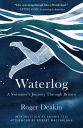 Icon image Waterlog: A Swimmer's Journey Through Britain
