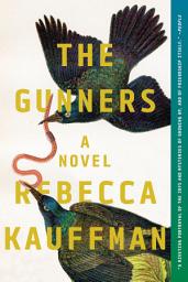 Icon image The Gunners: A Novel