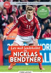 Icon image Læs med landsholdet og Nicklas Bendtner: Bind 0